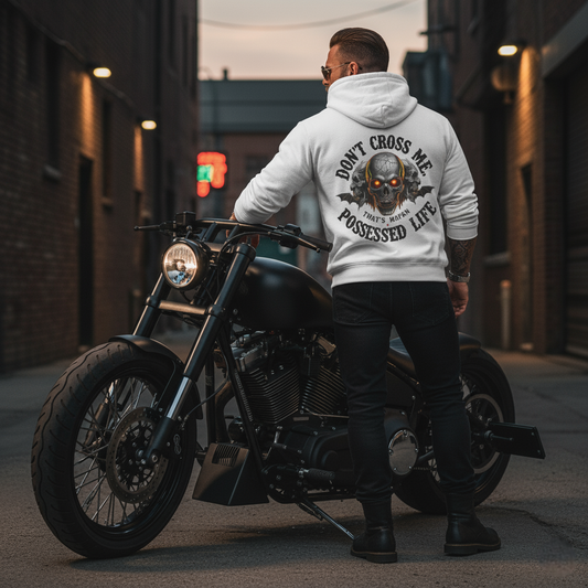 Don’t Cross Me, That’s MaFKN Possessed Life” Hoodie | Badass | Strong personality