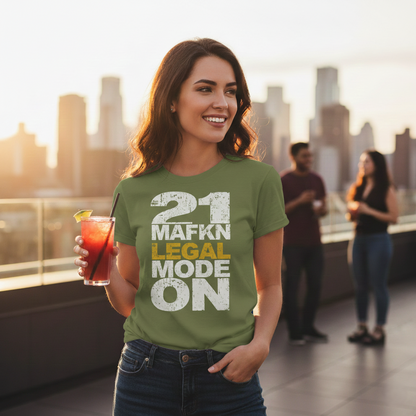 21 MaFKN Legal Mode On | 21st Birthday Shirt | Birthday Gift | Birthday Party | Birthday Tshirt Tee